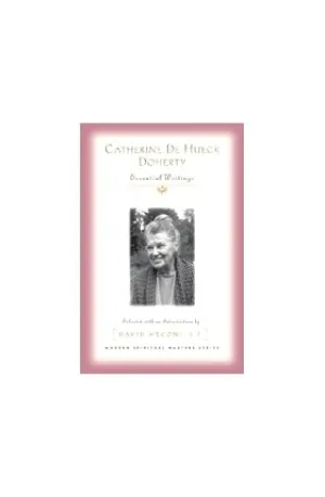 Doherty, Catherine: Catherine De Hueck Doherty