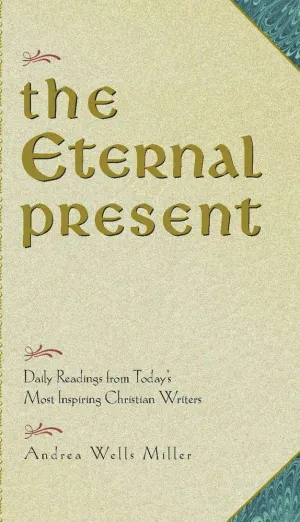 Miller, Andrea Wells: The External Present
